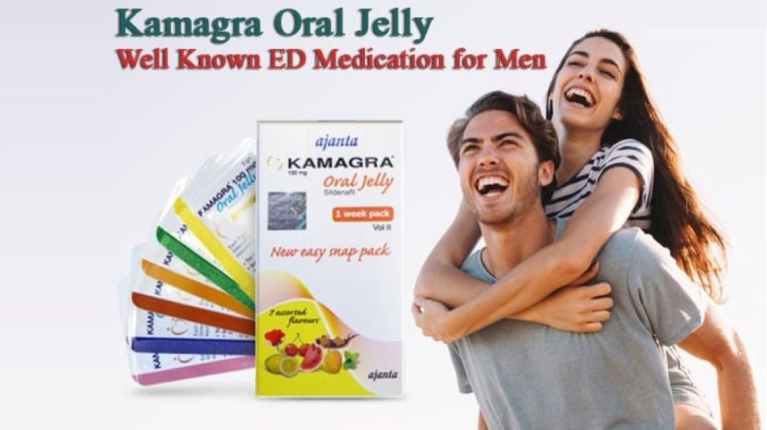 Kamagra Oral Jelly May Work Better For You